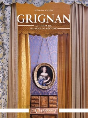 Grignan — Le château de Madame de Sévigné