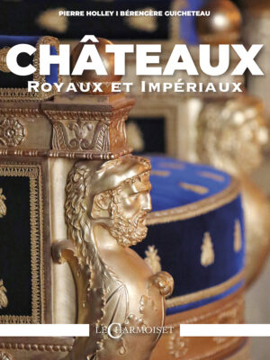 Châteaux Royaux et Impériaux