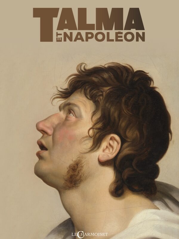 Talma et Napoléon