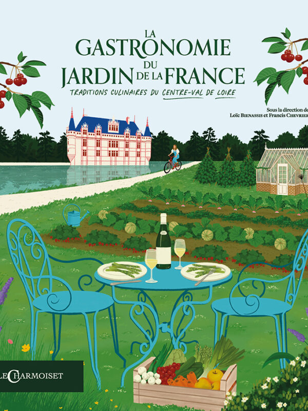 Gastronomie du Jardin de la France