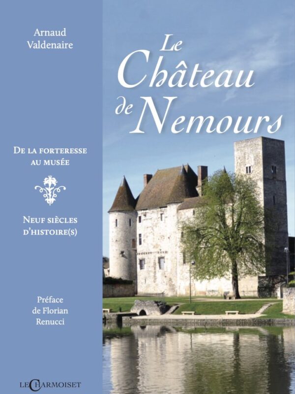 Le Château de Nemours