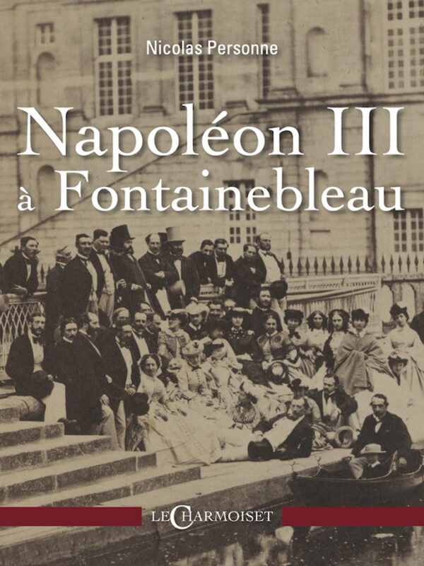 Napoléon III à Fontainebleau