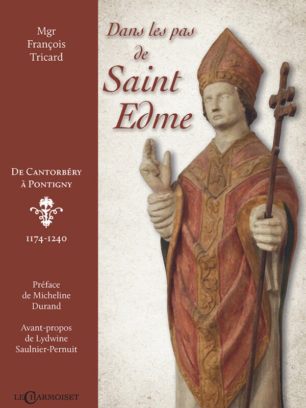 Dans les Pas de Saint Edme